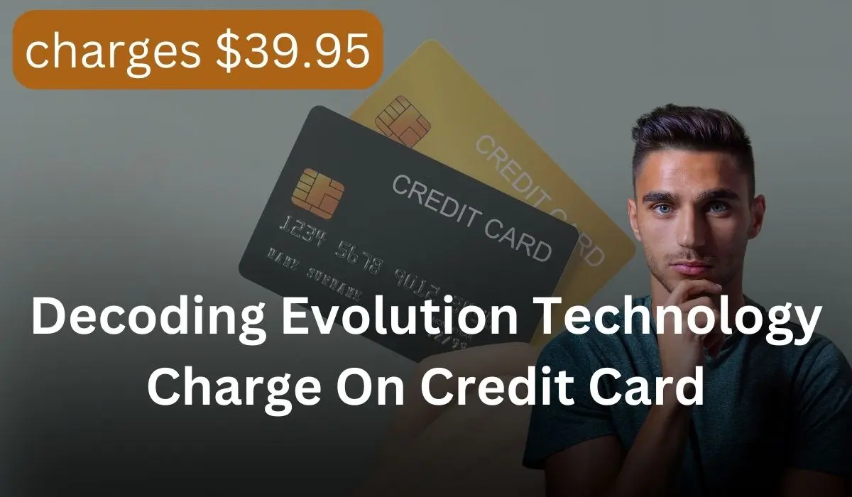 Evolution Technology Charge On Credit Card