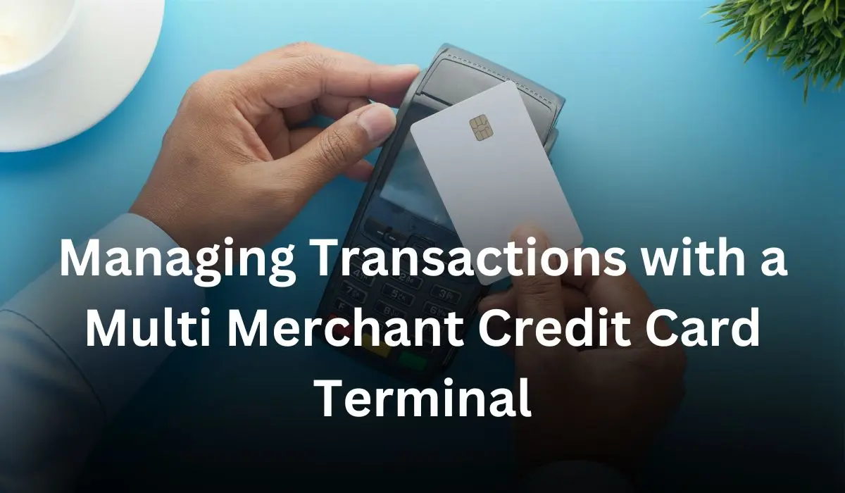 multi merchant credit card terminal